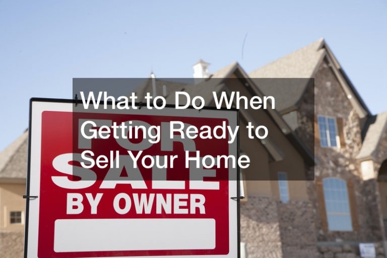 What to Do When Getting Ready to Sell Your Home The Interstate Moving