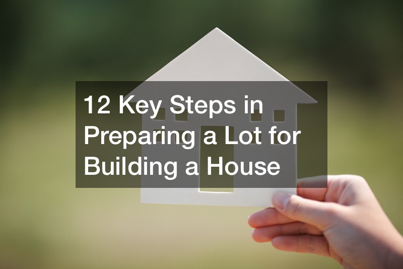 preparing a lot for building a house
